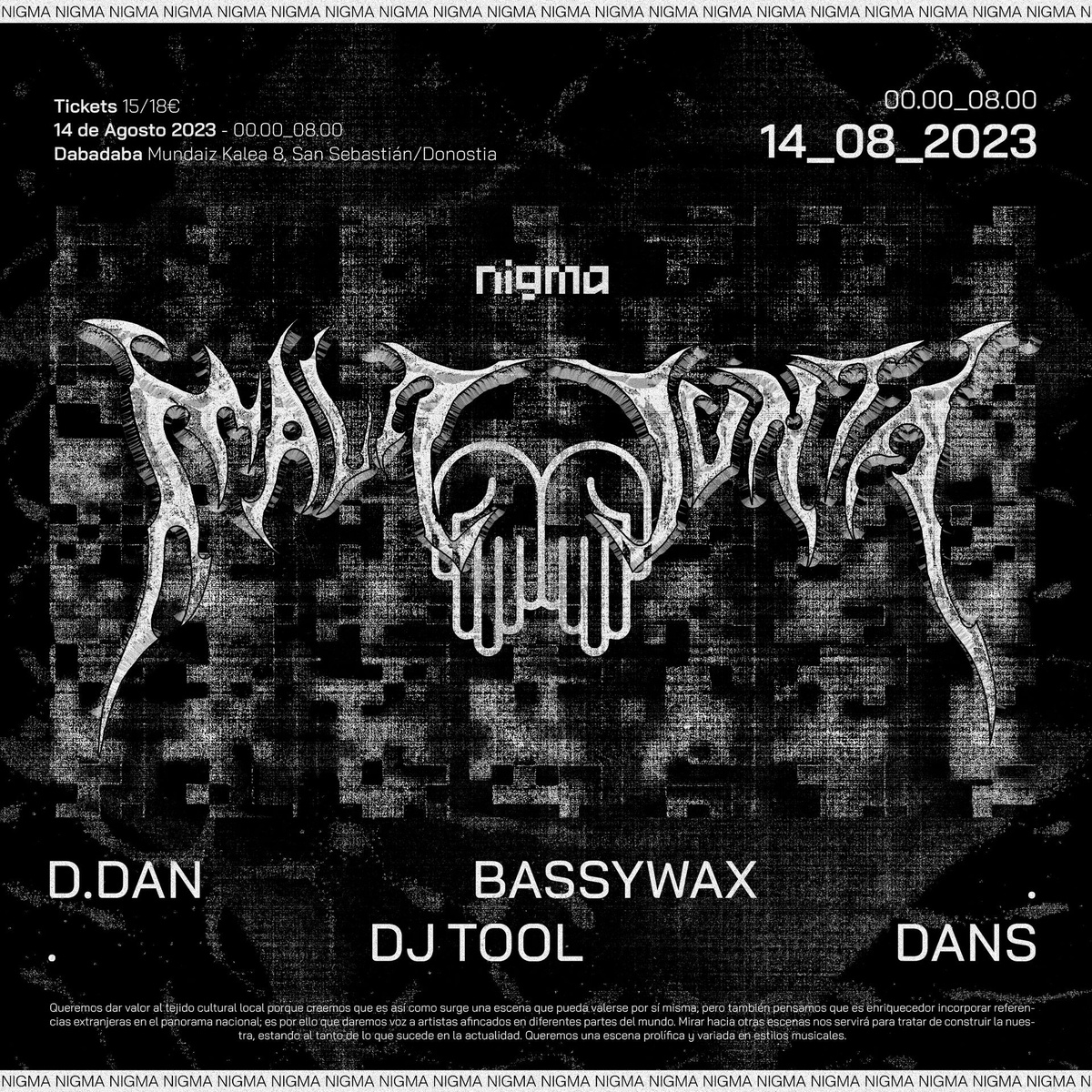 Nigma x Mala Junta: D.Dan + DJ Tool + Bassywax + Dans