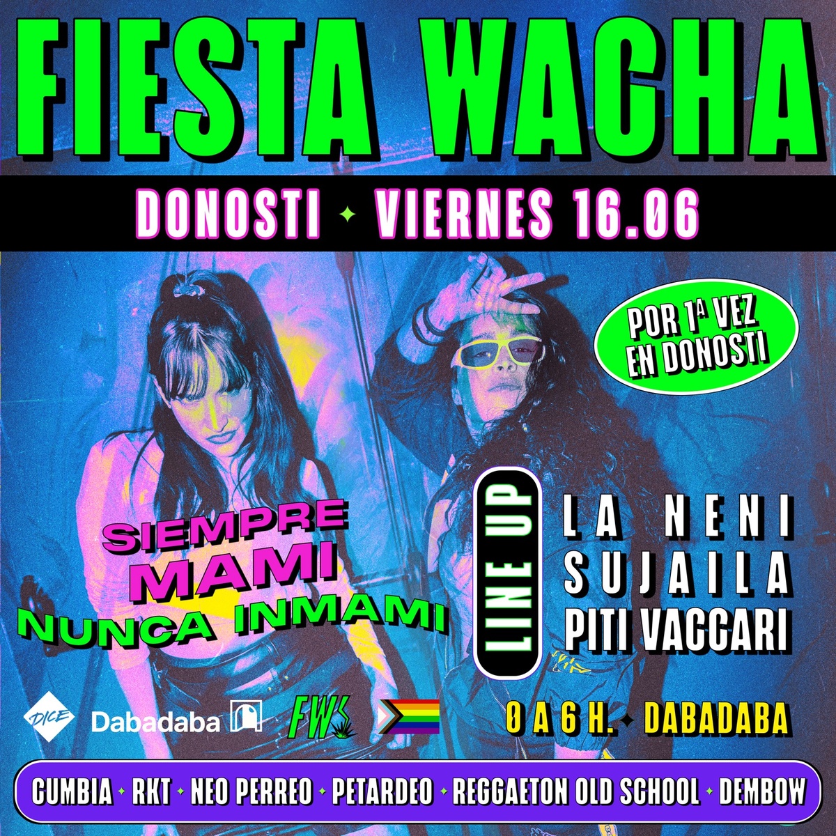 Fiesta Wacha: Sujaila + Piti Vaccari + La Neni