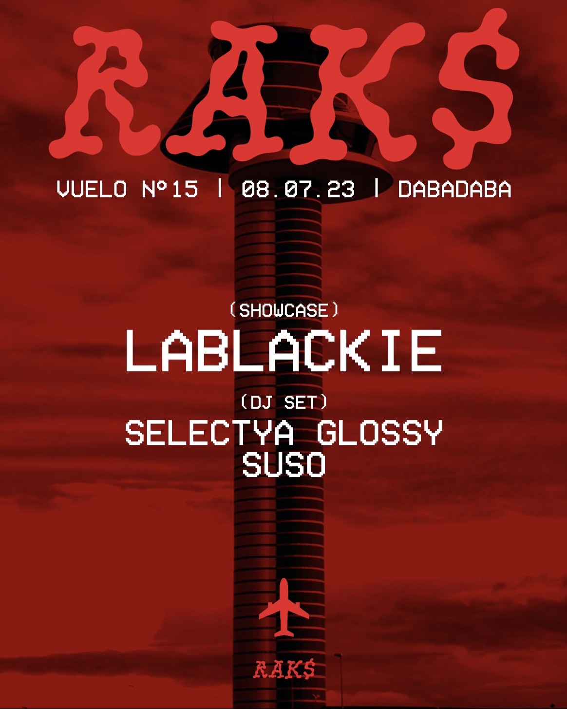 RAK$ CLUB: Vuelo N°15: LaBlackie + Selectya Glossy + Suso