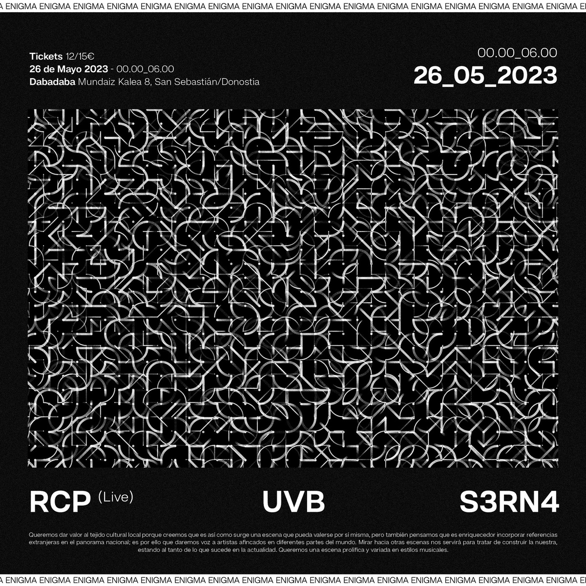 Enigma: S3RN4 + UVB + RCP (live)