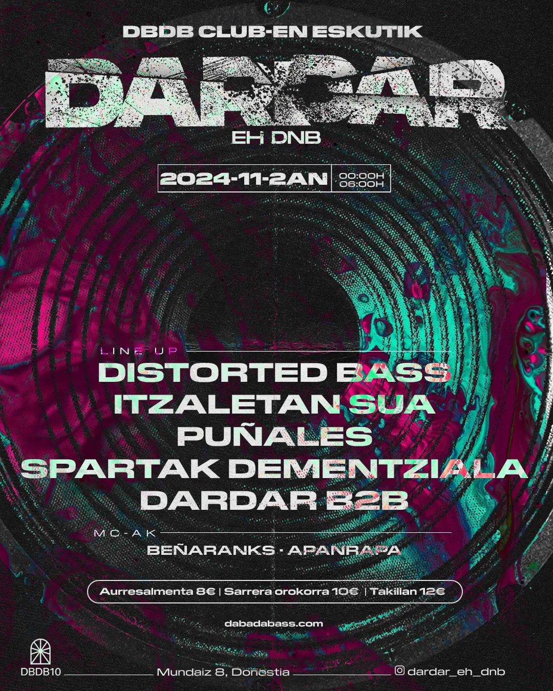 DARDAR - EH DNB: Distorted Bass + Itzaletan Sua + Puñales + Spartak Dementziala + Dardar B2B