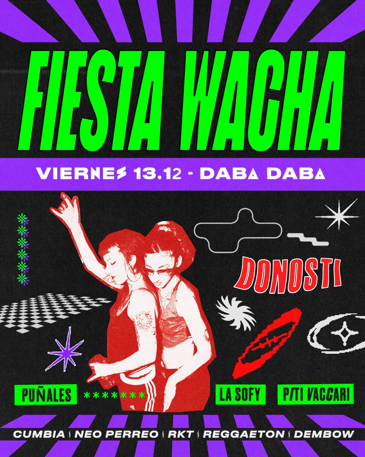 Fiesta Wacha: La Sofy + Puñales +  Piti Vaccari