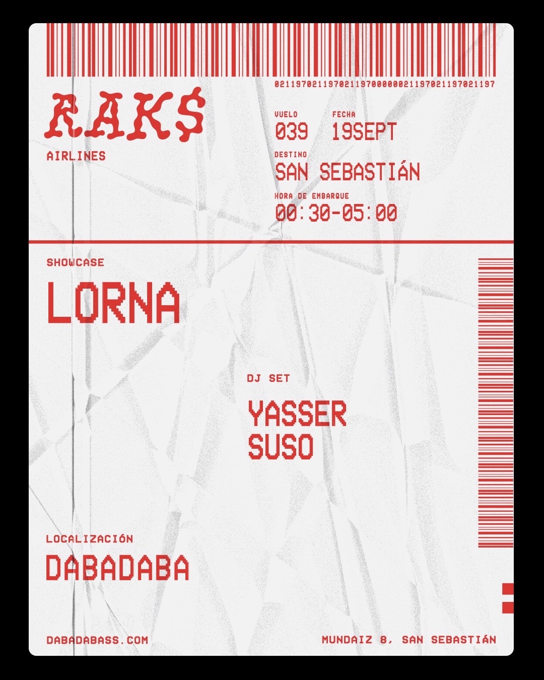 Rak$ Club, Vuelo n°39: L0rna, Yasser, Suso