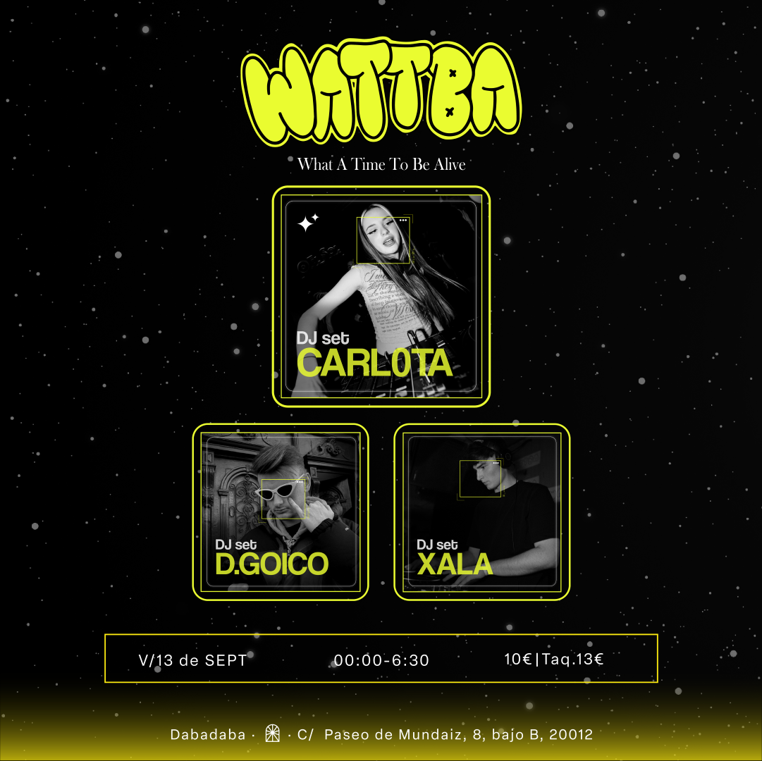 Wattba: Carl0ta + D.Goico + Xala