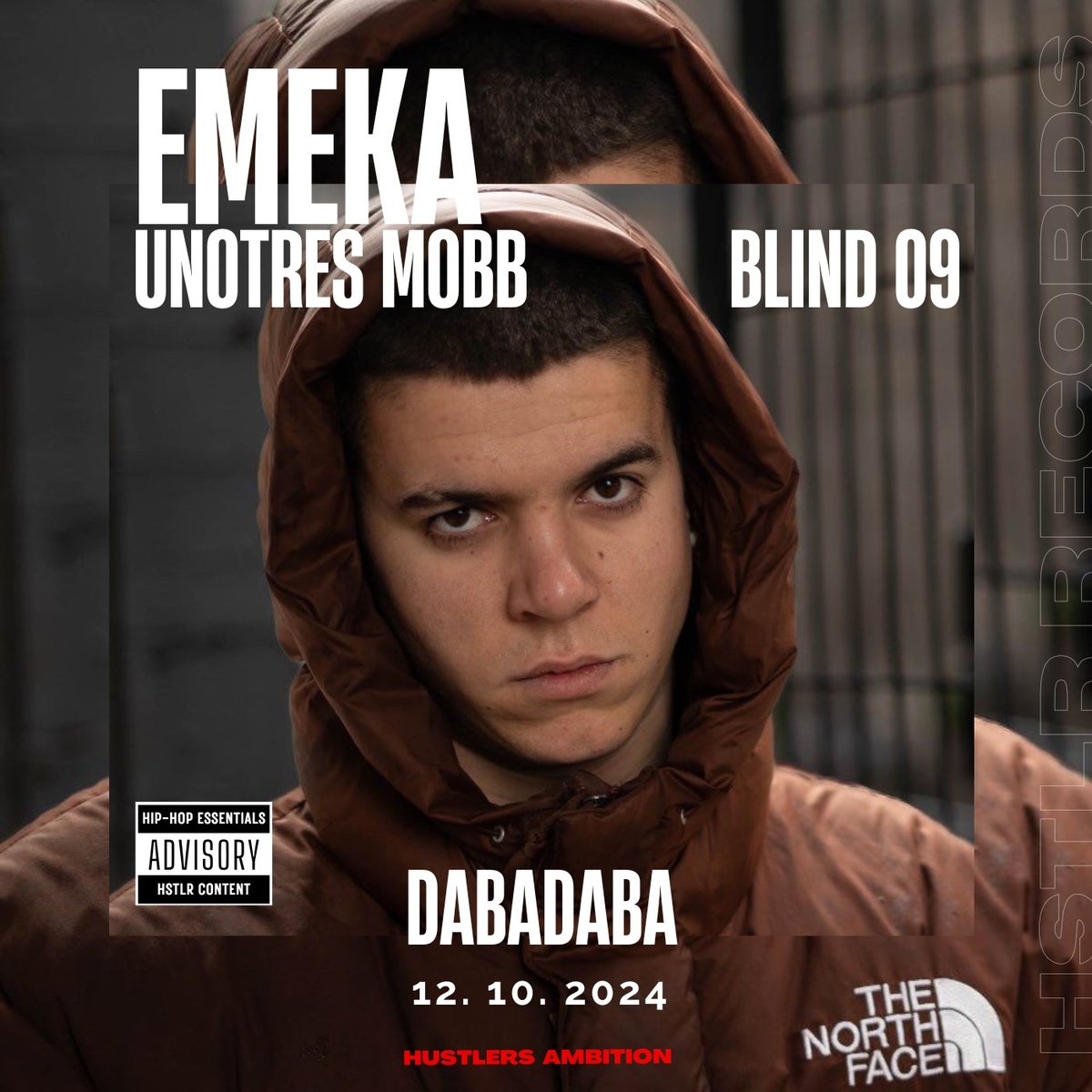 HSTLR: Emeka + Unotres Mobb + Blind 09