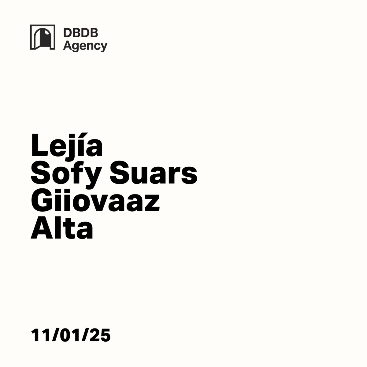 DBDB AGENCY NIGHT: Lejía + Sofy Suars + Giiovaaz + Alta
