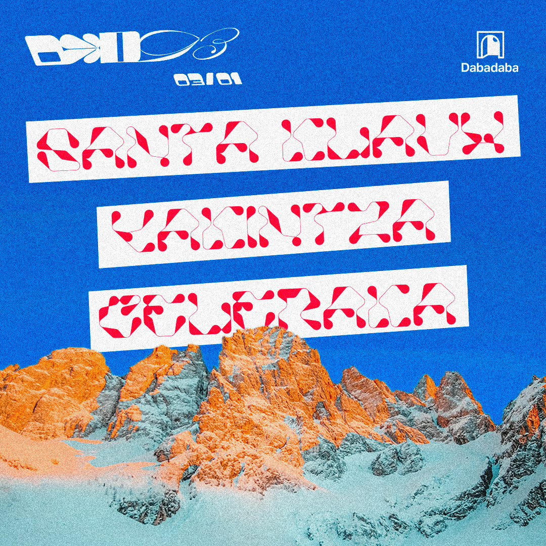 Yakintza + Santa Klaux + Celeraka 