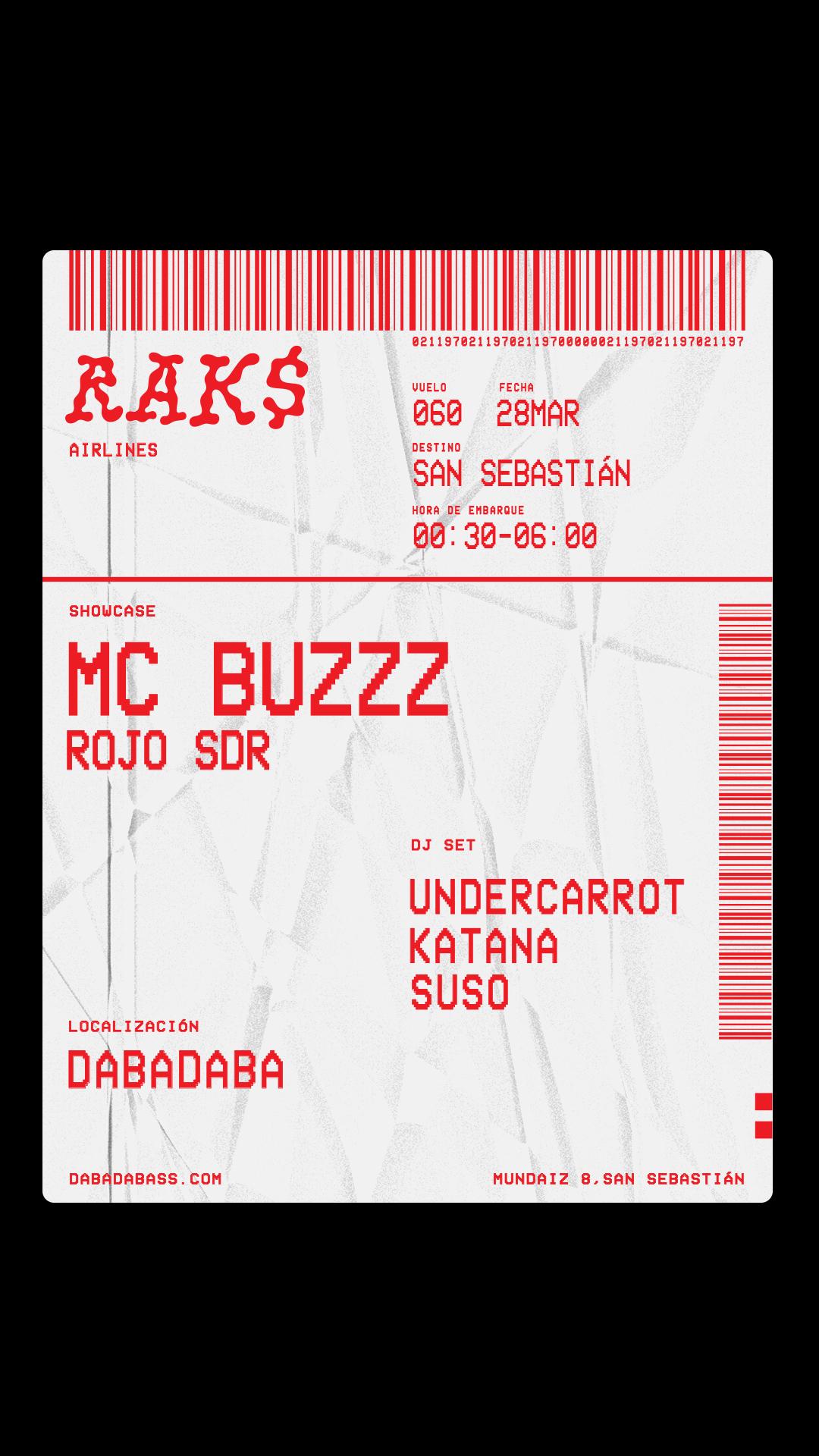 Rak$: MC Buzz + Rojo SDR + Undecarrot + Katana + Suso