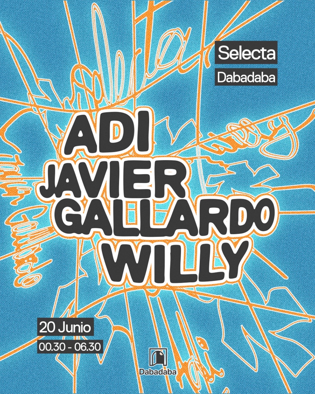 Selecta: Adi + Javier Gallardo + Willy