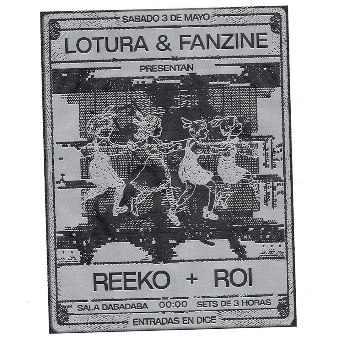 「lotura」 & Fanzine presentan REEKO + ROI