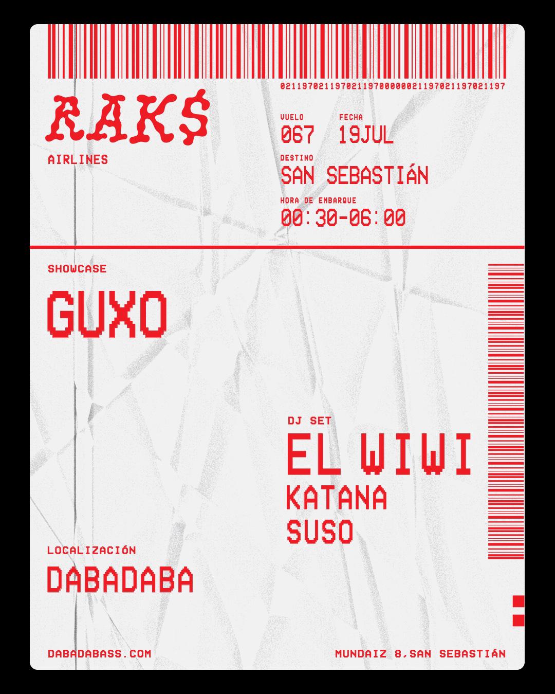 Rak$ Vuelo N°67: Guxo + El Wiwi + Katana + Suso