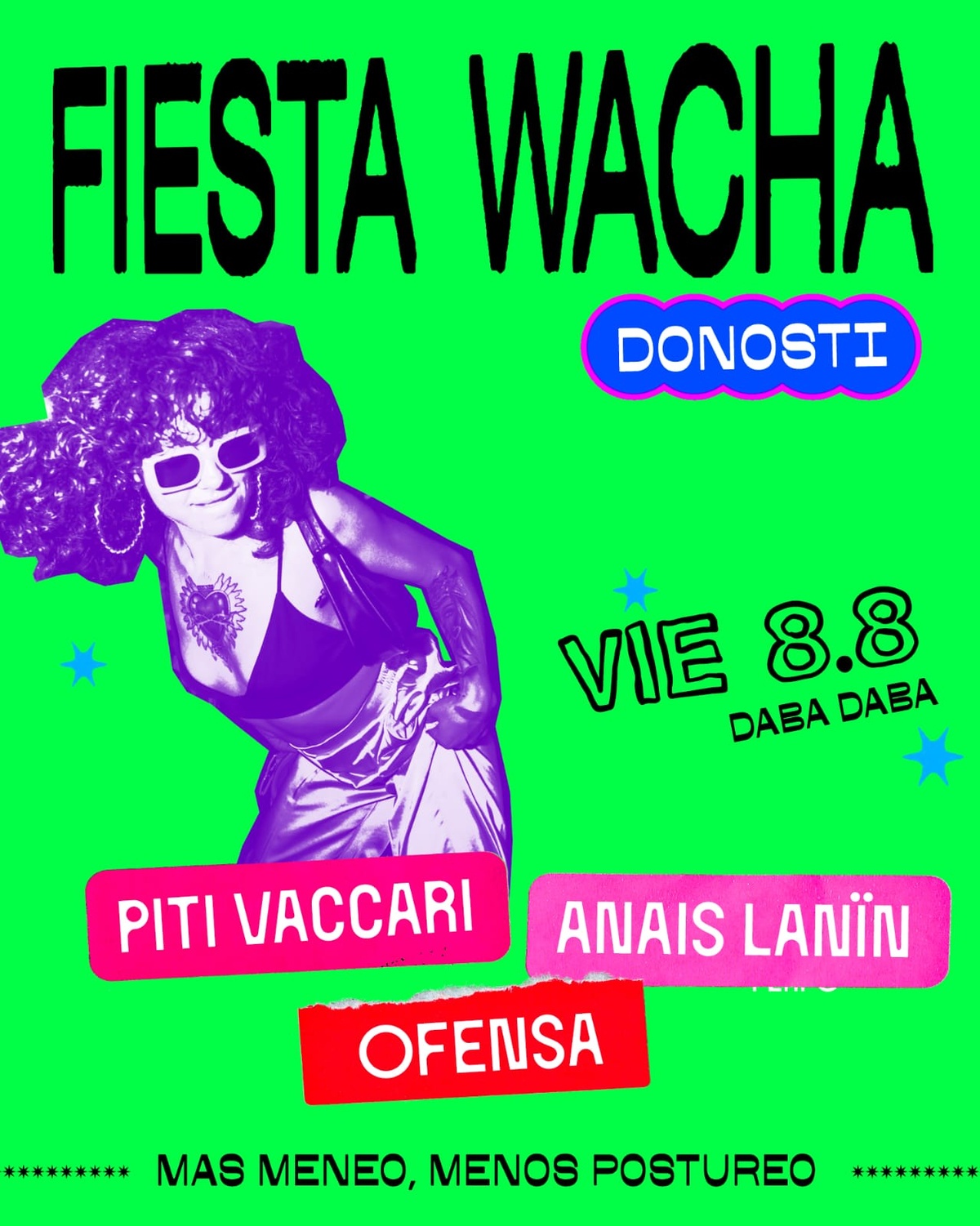 Fiesta Wacha: Ofensa + Piti Vaccari + Anaís Lanin