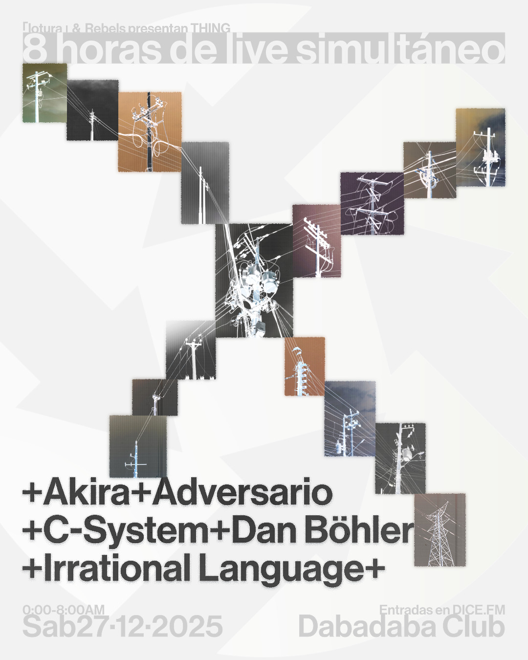 「lotura」 X Rebels - THING: Akira + Adversario + C-System + Dan Böhler + Irrational Language