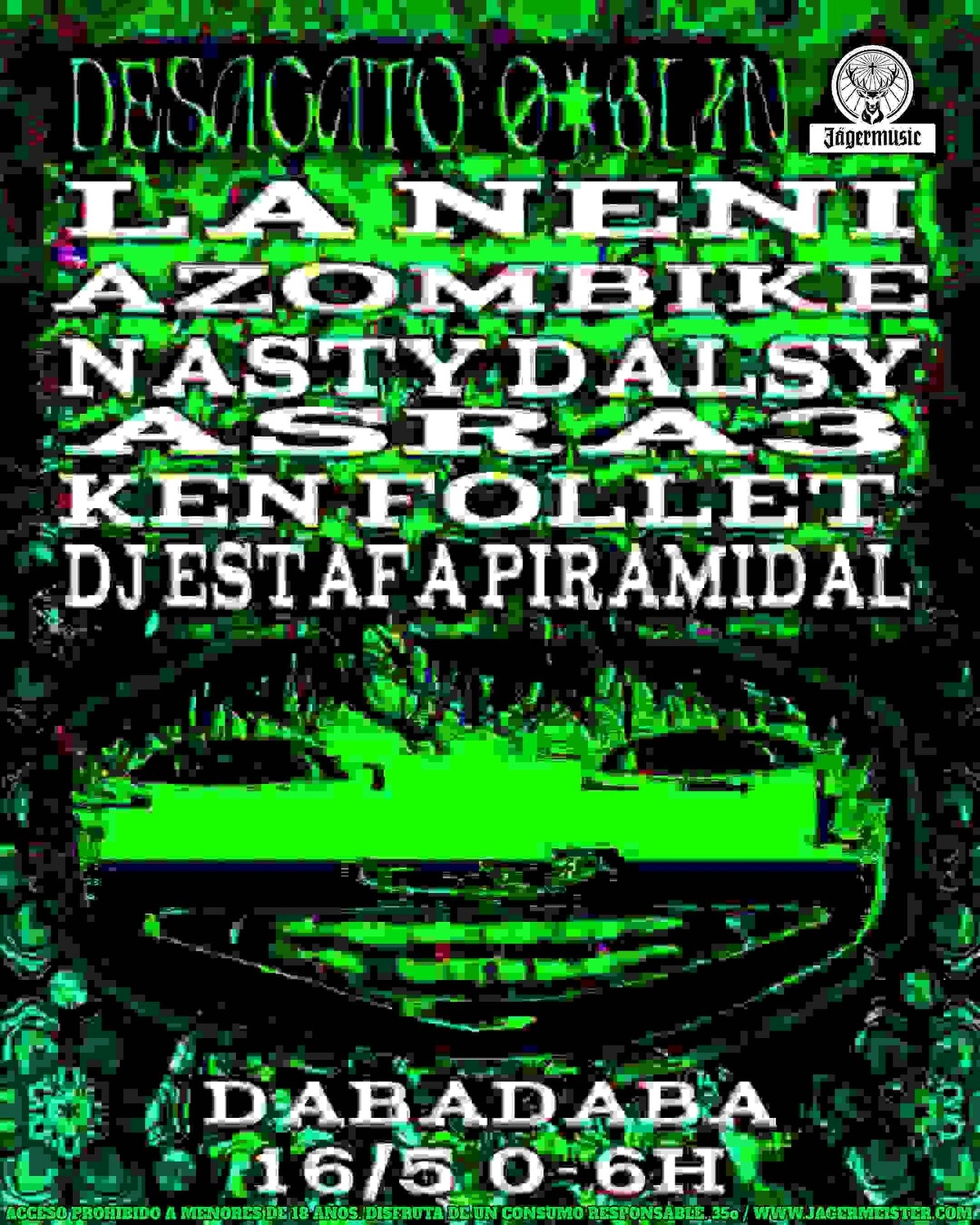 Desacato Goblin: La Neni + Azombike + Ken Follet + Nasty Dalsy + Asra3 + Dj estafa piramidal