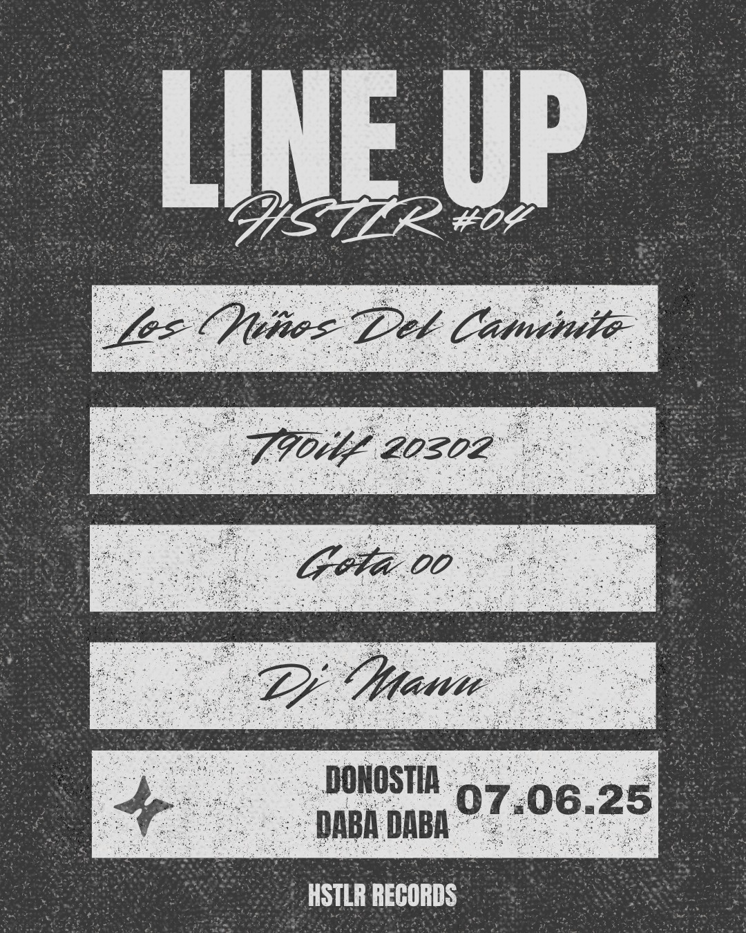 HSTLR: Los Niños del Caminito + T90 + Gota 00 + DJ Mawu