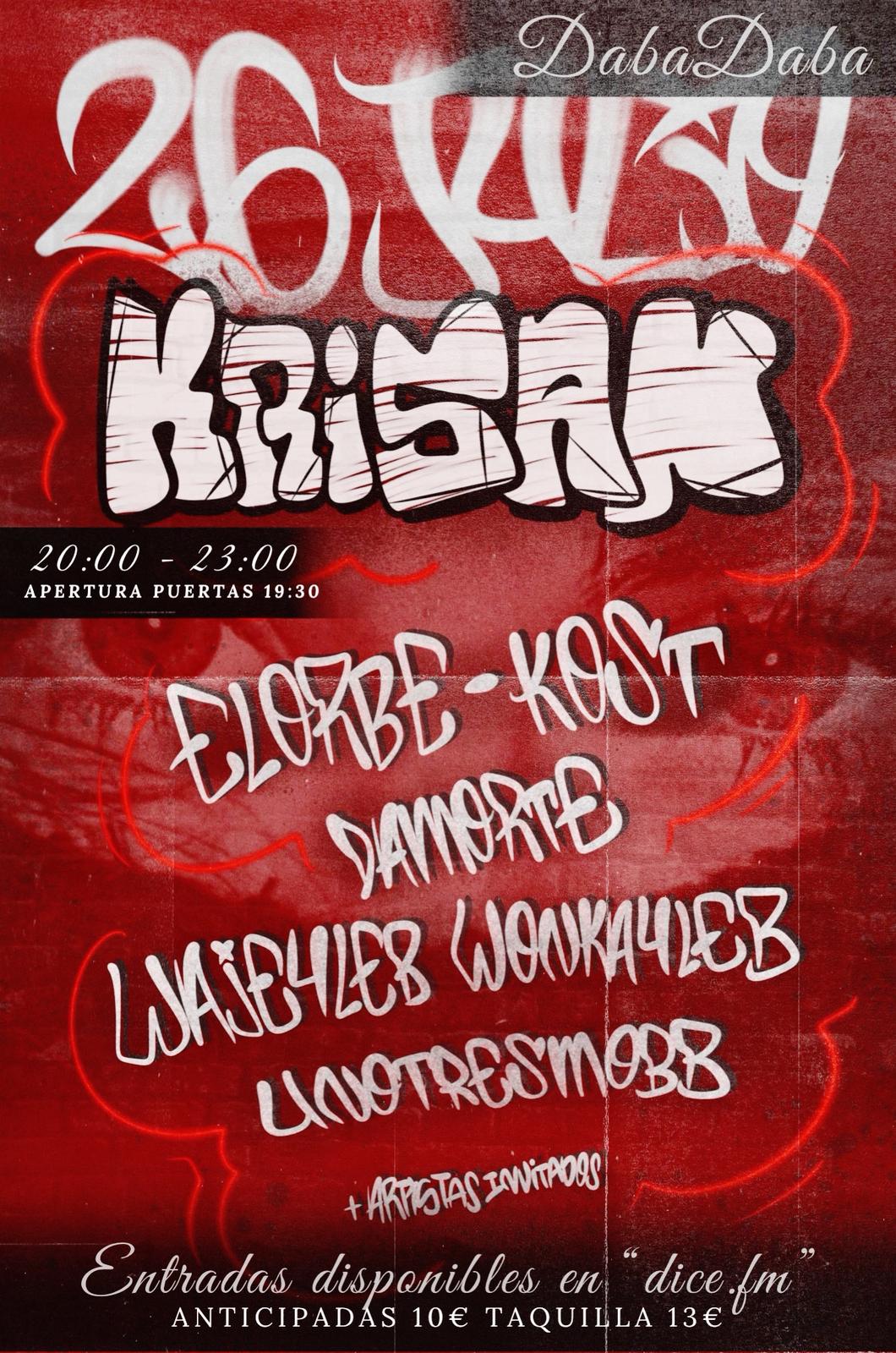 KRISAN + orbe&kost + damorte + wonka&waje + unotresmobb