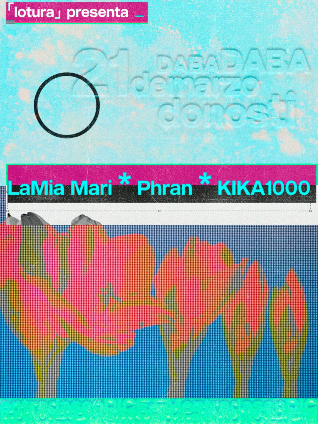 「lotura」: Phran + LaMia Mari + KIKA1000