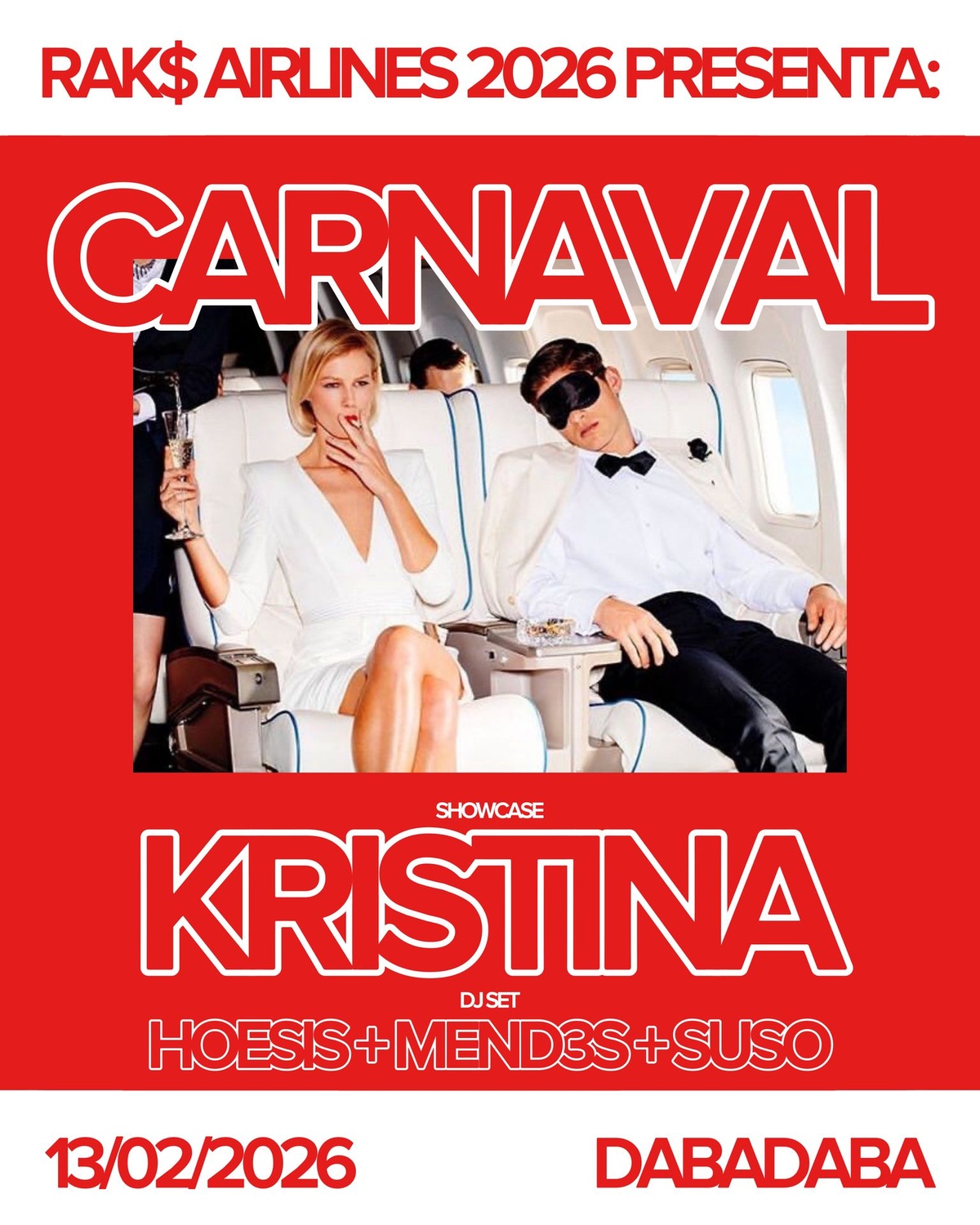 Rak$: Carnaval w/ Kristina + Hoesis + Mend3s + Suso