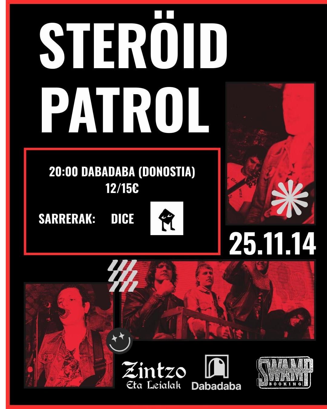 Steröid + Patrol