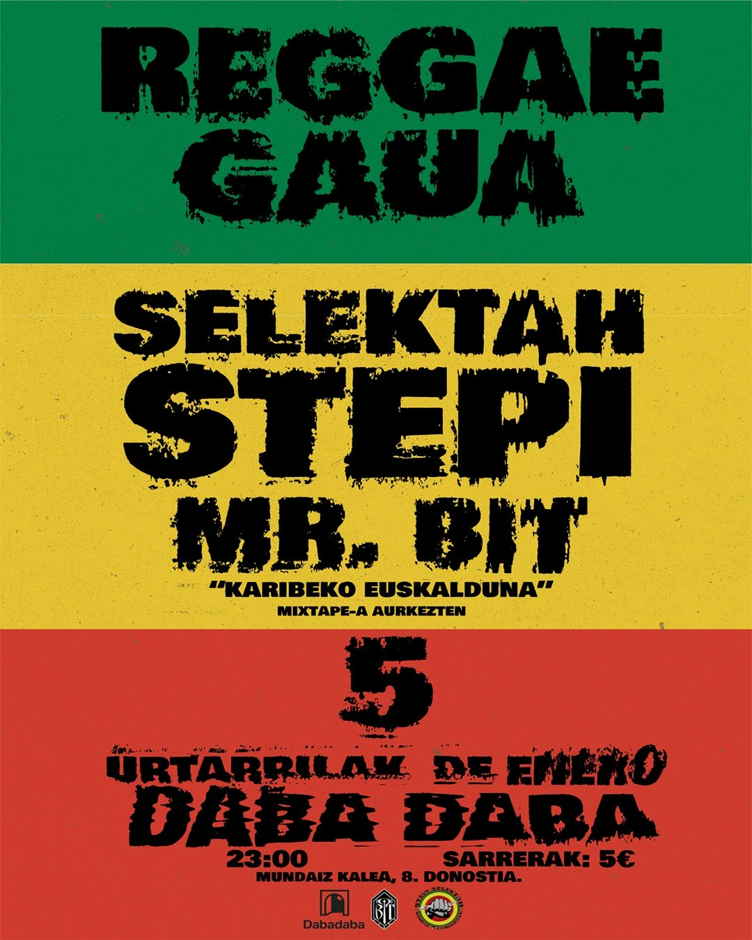 Reggae Gaua: Selektah Stepi + Mr. Bit