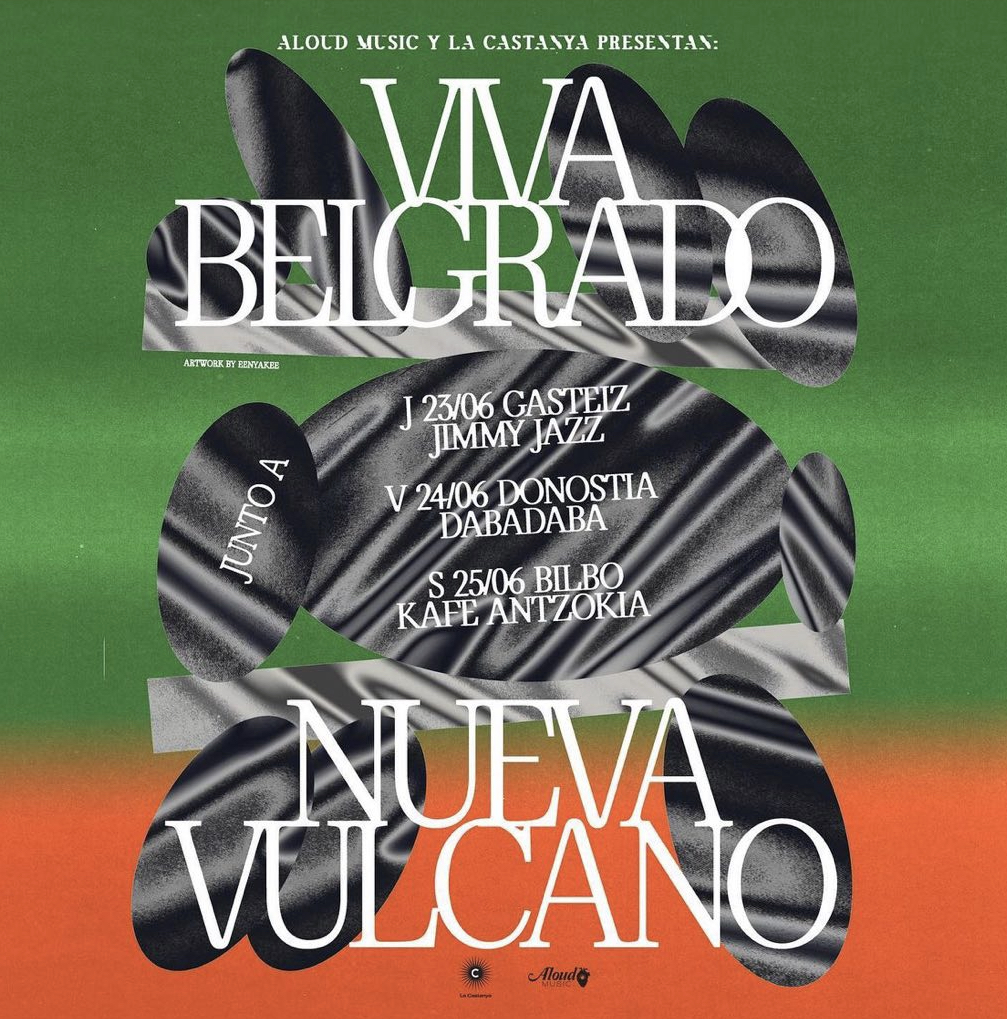Viva Belgrado + Nueva Vulcano