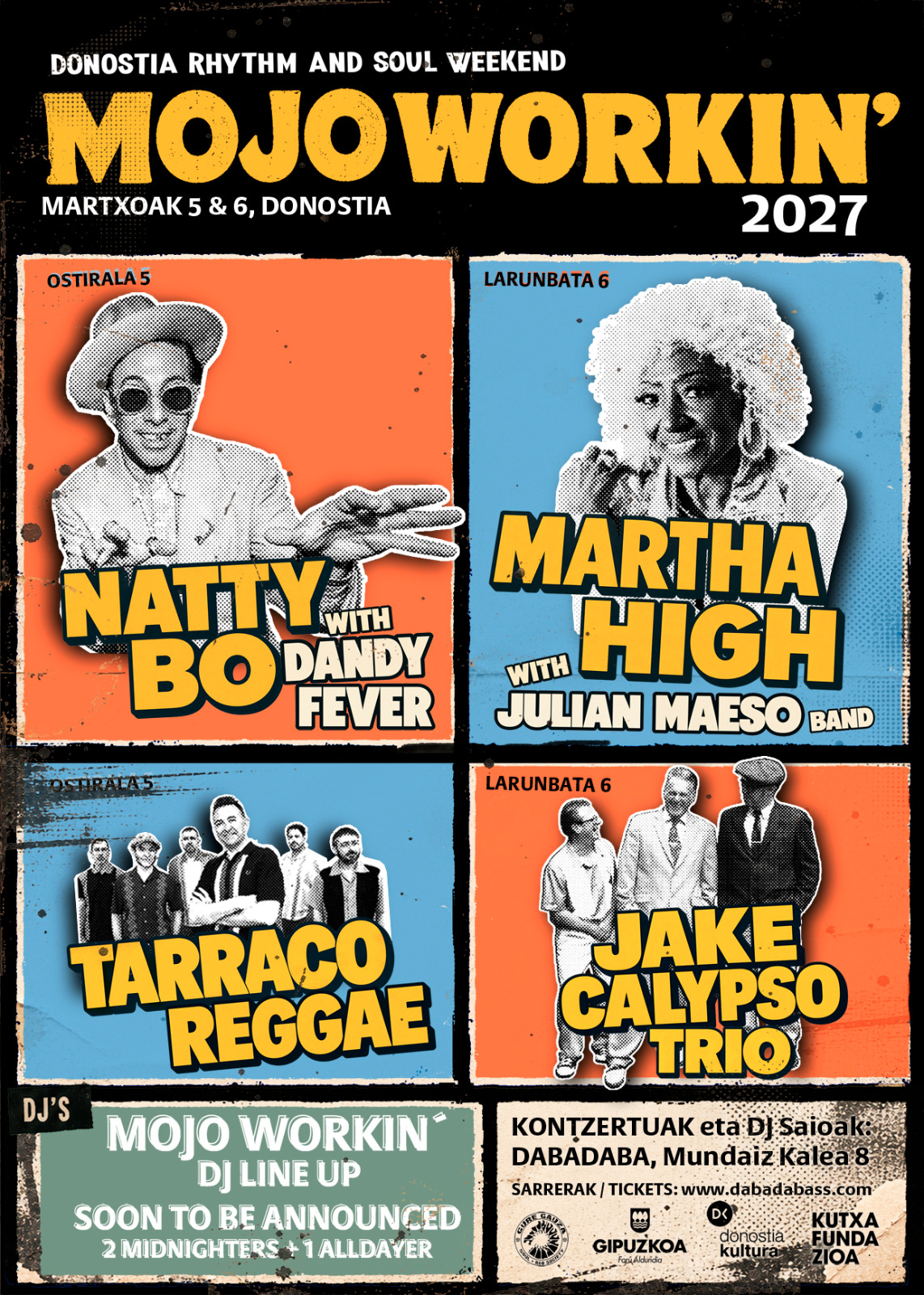 Mojo Workin' 2027