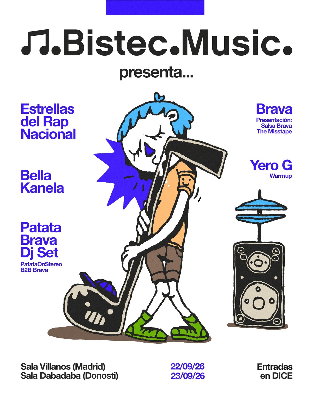 Bistec Music presenta: BRAVA + Estrellas del Rap Nacional + Bella Kanela + PatataOnStereo