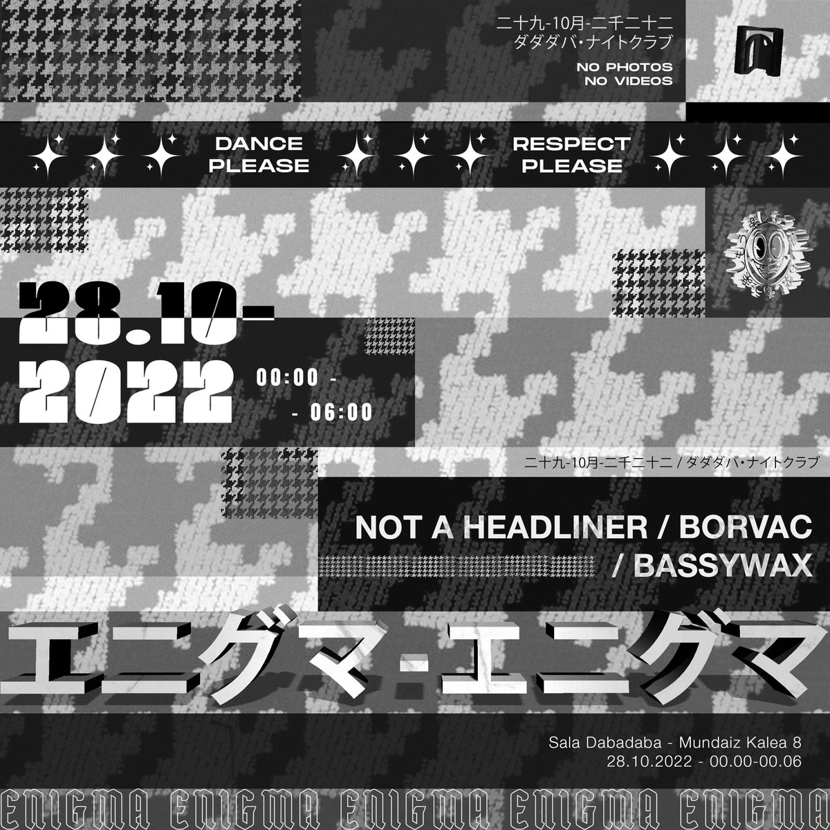 Not a Headliner + Borvac + Bassywax